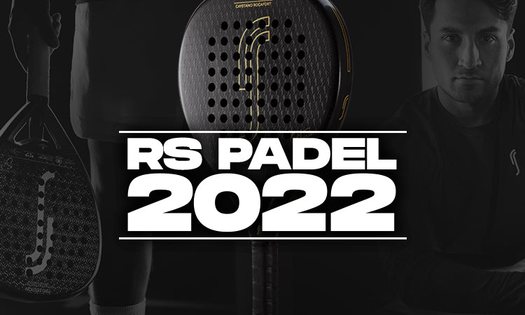 Colección RS Padel 2022
