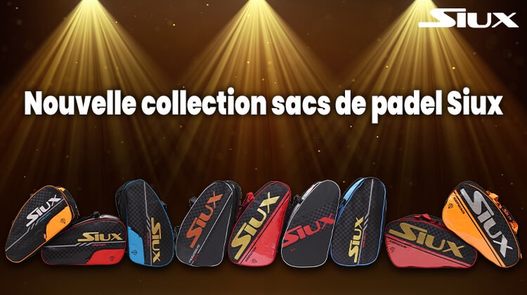 Pour Noël, offrez les Nouveaux Sacs de Padel Siux
