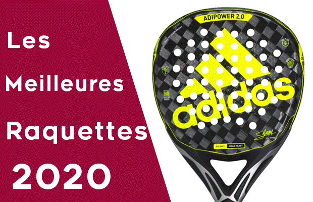 Les meilleures raquettes 2020