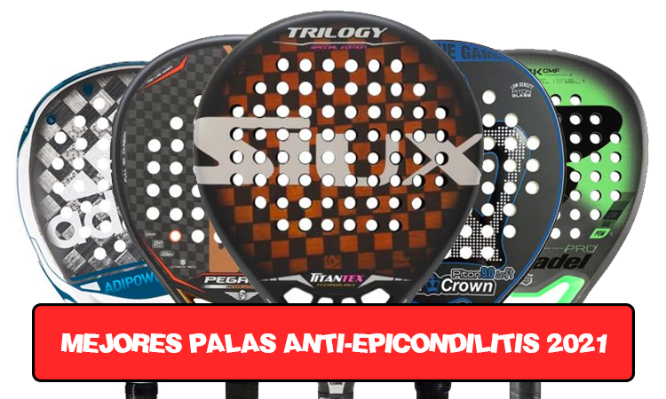 5 palas de pádel 2021 para evitar la temida epicondilitis
