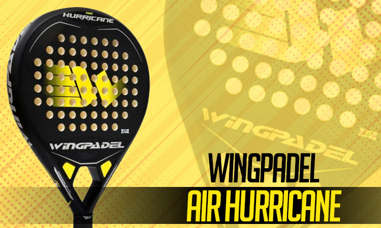 WingPadel Air Hurricane - Review