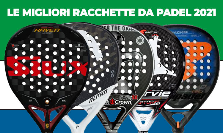 racchette da padel 2021