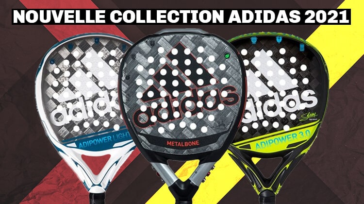raquettes adidas 2021