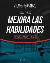 PADEL MBA PREPARACIN FSICA MEJORA LAS HABILIDADES